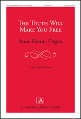 The Truth Will Make You Free Two-Part Mixed choral sheet music cover
